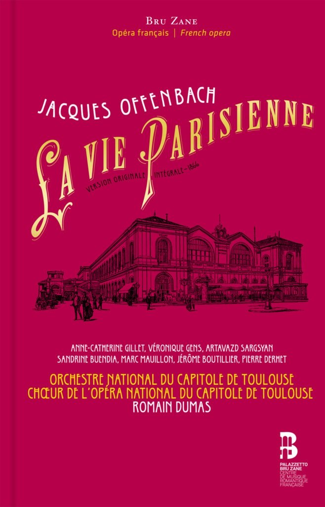 1728310376_offenbach_la-vie-parisienne_vo_1866_onct_palazzetto-bru-zane_livre-disque_bz-1057.jpg