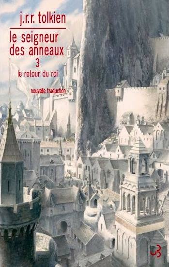 Nouvelle traduction du “Seigneur des Anneaux” : Le Retour du Roi