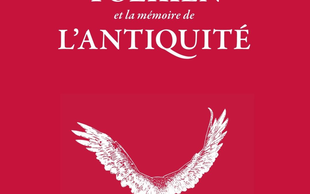 Tolkien et la mémoire de l’Antiquité