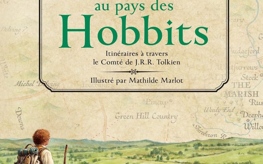 Parution – Promenades au pays des Hobbits